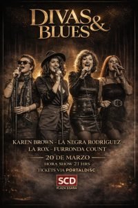 Cartelera | DIVAS & BLUES GALA Una noche inolvidable de blues celebra el Mes de la Mujer en Sala SCD Egaña