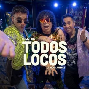 Noticias | Los Caligaris y la Mona Jimenez reversionan “Todos Locos”: un clásico de la banda
