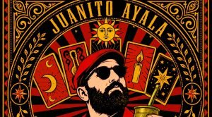Noticias | “Veranito de San Juan”, lo nuevo de Juanito Ayala, incluye feats con Joe Vasconcellos, Denisse Malebrán, Tata Barahona, Catalina y las Bordonas de Oro, Pibes Chorros, Yorka, Newen Afrobeat y más